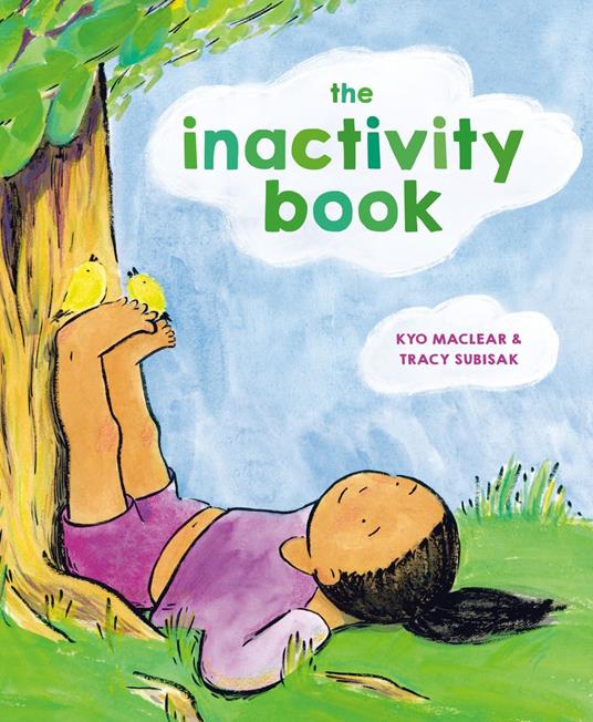 The Inactivity Book - Kyo Maclear,Tracy Subisak - ebook