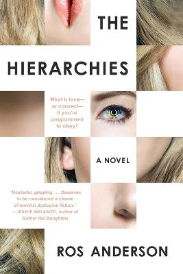 The Hierarchies: A Novel - Ros Anderson - cover