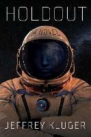 Holdout: A Novel - Jeffrey Kluger - cover