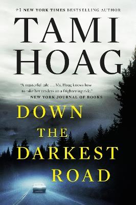 Down the Darkest Road - Tami Hoag - cover