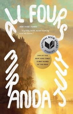 All Fours: A Novel - Miranda July - cover