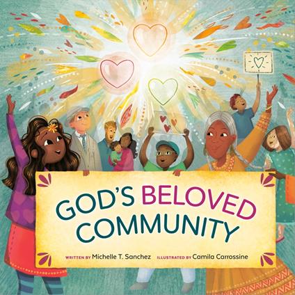 God's Beloved Community - Michelle T. Sanchez,Camila Carrossine - ebook
