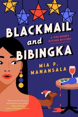 Blackmail and Bibingka - Mia P. Manansala - cover