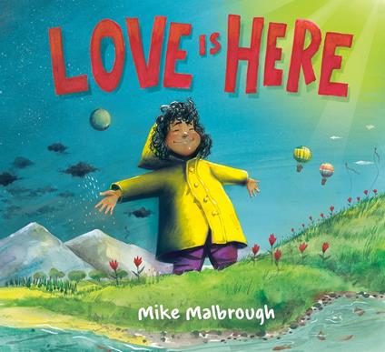 Love Is Here - Mike Malbrough - ebook