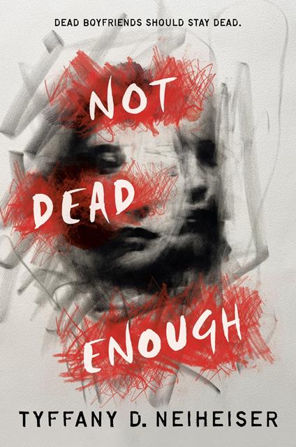 Not Dead Enough - Tyffany D. Neiheiser - ebook