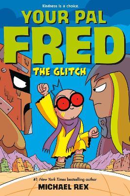 The Glitch: A Graphic Novel - Michael Rex - cover