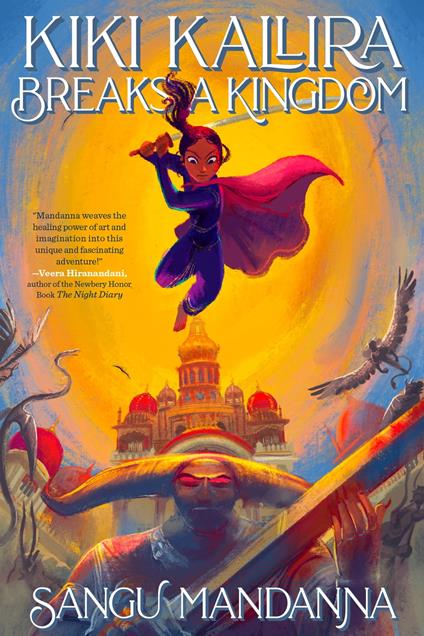 Kiki Kallira Breaks a Kingdom - Sangu Mandanna - ebook