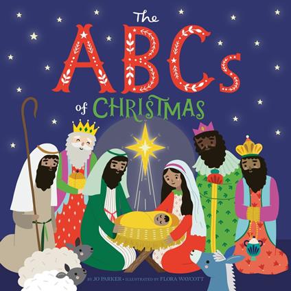 The ABCs of Christmas - Jo Parker,Flora Waycott - ebook