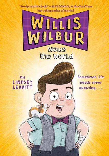 Willis Wilbur Wows the World - Lindsey Leavitt,Daniel Duncan - ebook