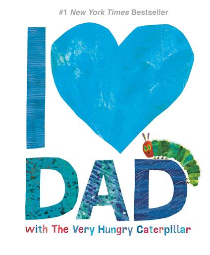 I Love Dad with The Very Hungry Caterpillar - Eric Carle - ebook
