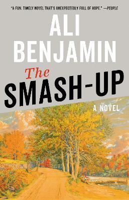 The Smash-Up: A Novel - Ali Benjamin - cover