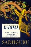 Karma: A Yogi's Guide to Creating Your Own Destiny - Sadhguru - cover