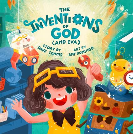 The Inventions of God (and Eva) - Dave Connis,Amy Domingo - ebook