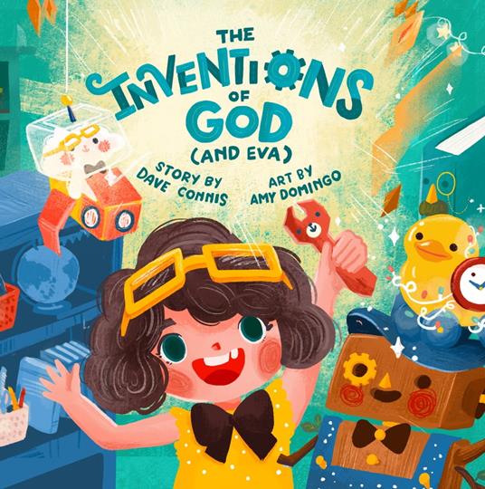 The Inventions of God (and Eva) - Dave Connis,Amy Domingo - ebook