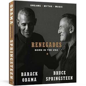 Libro in inglese Renegades: Born in the USA Barack Obama Bruce Springsteen