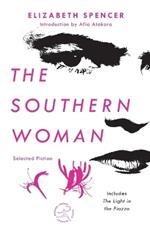 The Southern Woman: Selected Fiction