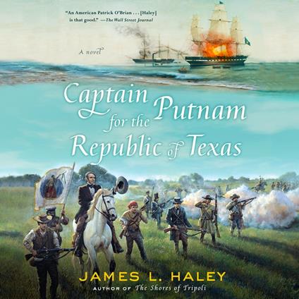 Captain Putnam for the Republic of Texas