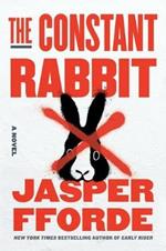 The Constant Rabbit: A Novel