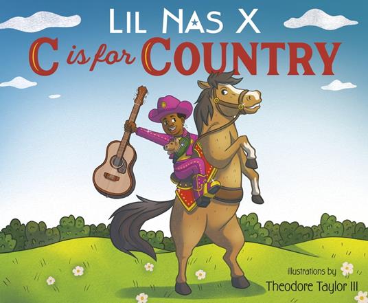 C Is for Country - Lil Nas X,Theodore Taylor III - ebook