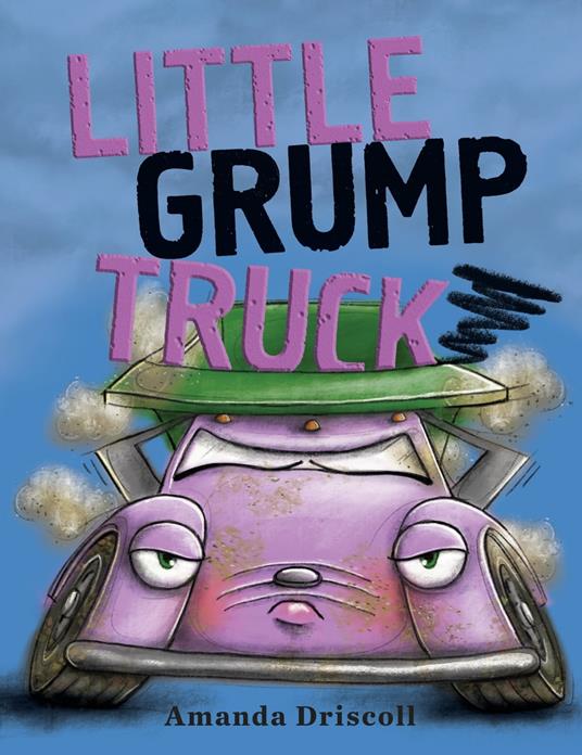 Little Grump Truck - Amanda Driscoll - ebook
