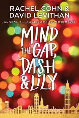 Mind the Gap, Dash & Lily - Rachel Cohn,David Levithan - cover
