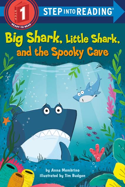 Big Shark, Little Shark, and the Spooky Cave - Anna Membrino,Tim Budgen - ebook