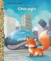 My Little Golden Book About Chicago - Toyo Tyler,Barbara Bongini - cover