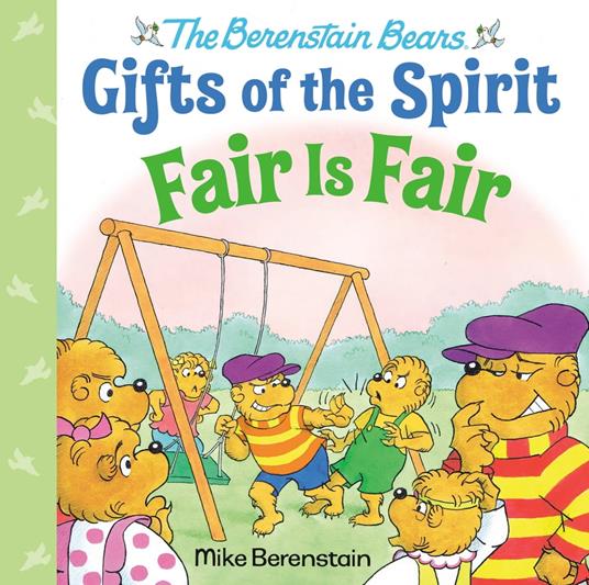 Fair Is Fair (Berenstain Bears Gifts of the Spirit) - Mike Berenstain - ebook