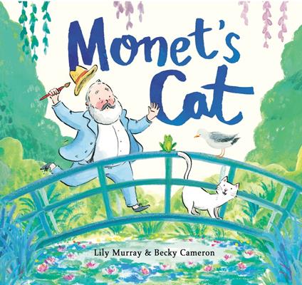 Monet's Cat - Lily Murray,Becky Cameron - ebook