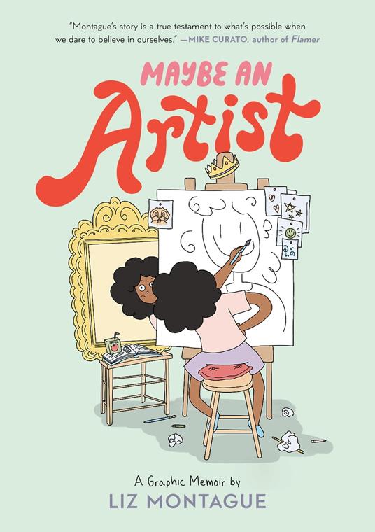 Maybe An Artist, A Graphic Memoir - Liz Montague - ebook