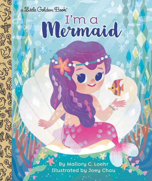 I'm a Mermaid - Mallory Loehr,Joey Chou - ebook