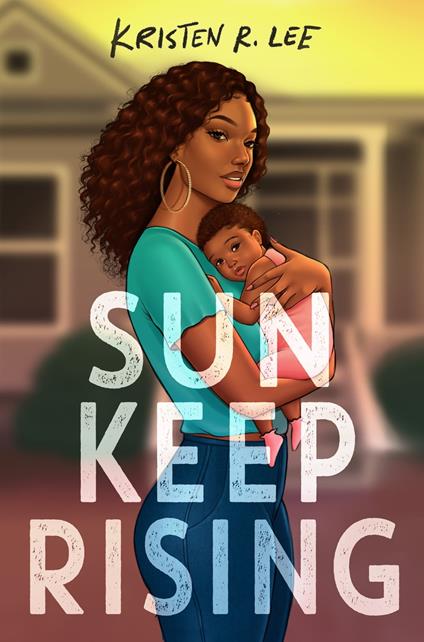Sun Keep Rising - Kristen R. Lee - ebook