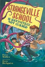 Strangeville School Is Definitely Not Cursed