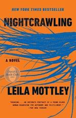 Nightcrawling: A novel