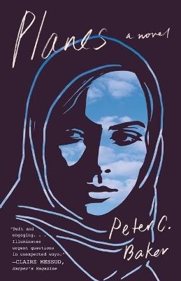 Planes: A novel - Peter C Baker - cover