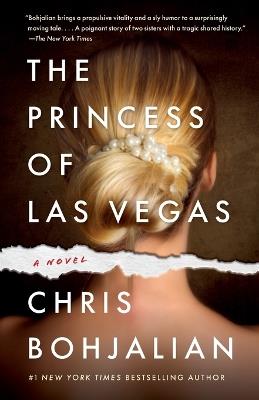 The Princess of Las Vegas: A Novel - Chris Bohjalian - cover