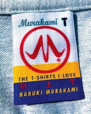 Murakami T: The T-Shirts I Love - Haruki Murakami - cover