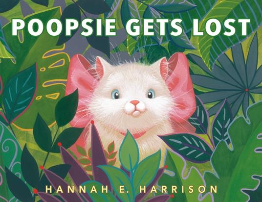 Poopsie Gets Lost - Hannah E. Harrison - ebook