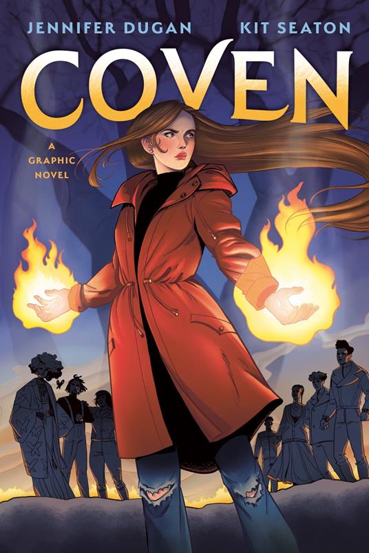 Coven: A Graphic Novel - Jennifer Dugan,Kit Seaton - ebook