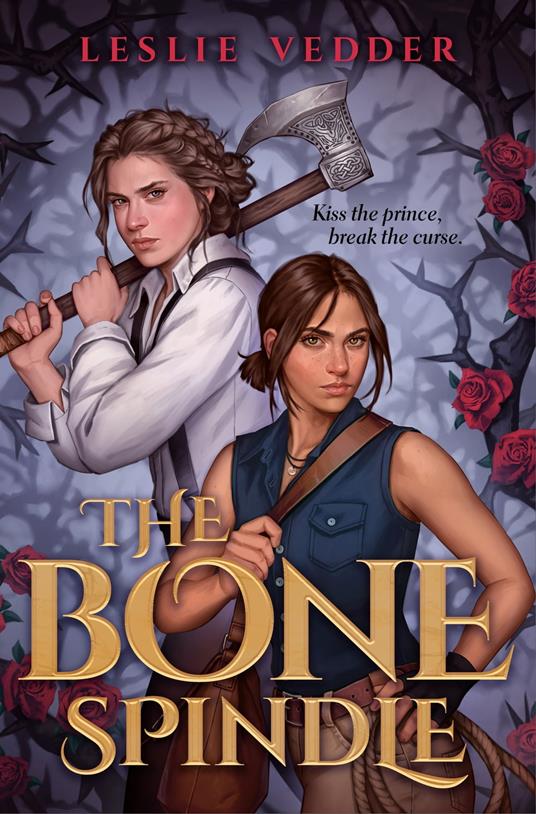 The Bone Spindle - Leslie Vedder - ebook