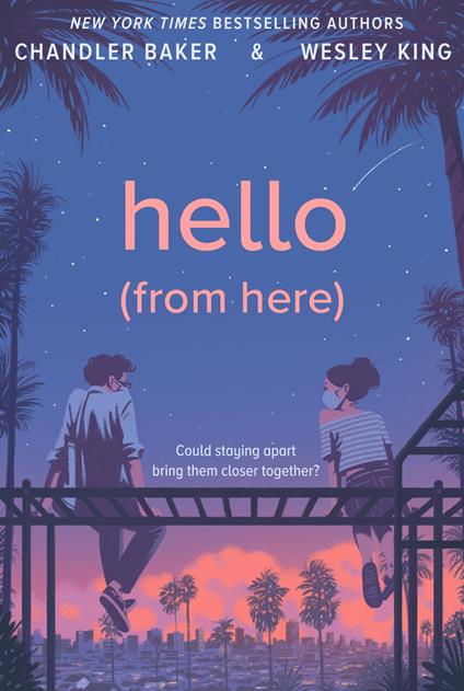 Hello (From Here) - Chandler Baker,Wesley King - ebook