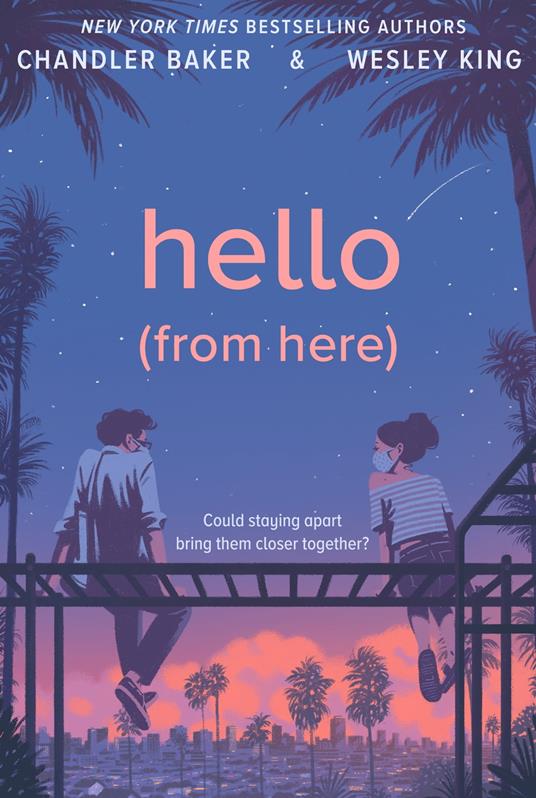 Hello (From Here) - Chandler Baker,Wesley King - ebook
