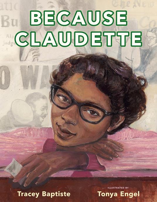 Because Claudette - Tracey Baptiste,Tonya Engel,Joniece Abbott-Pratt - ebook