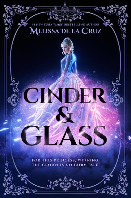 Cinder & Glass - Melissa De La Cruz - ebook