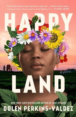 Happy Land - Dolen Perkins-Valdez - cover