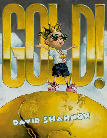 Gold! - David Shannon - ebook