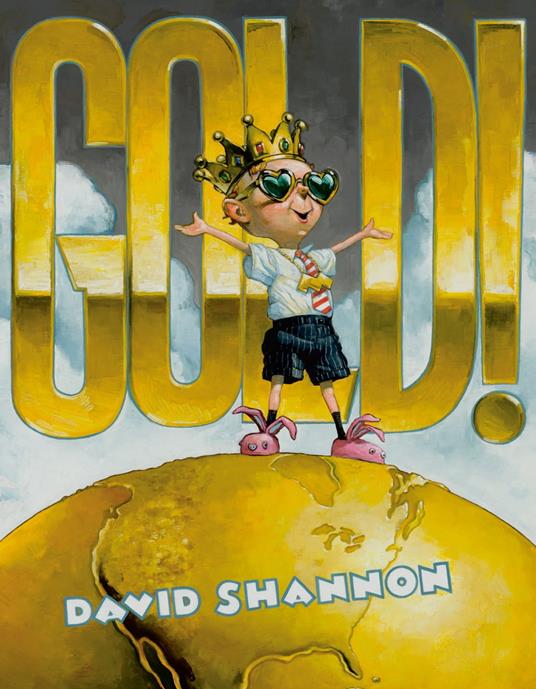 Gold! - David Shannon - ebook