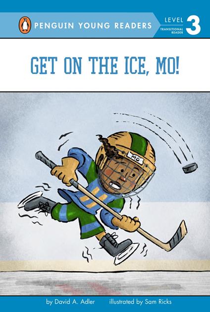 Get on the Ice, Mo! - David A. Adler,Sam Ricks - ebook