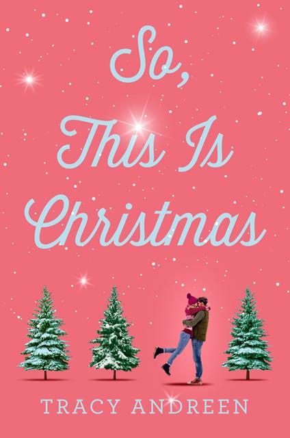 So, This Is Christmas - Tracy Andreen - ebook