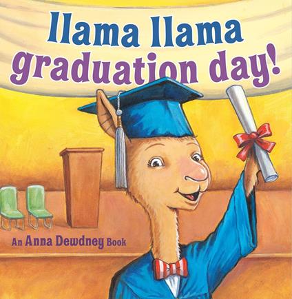 Llama Llama Graduation Day! - Dewdney Anna,JT Morrow - ebook